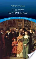 Ako žijeme teraz - The Way We Live Now