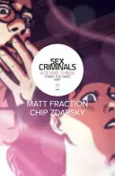 Sexuálni zločinci 3. zväzok: Tri ťažké cesty - Sex Criminals Volume 3: Three the Hard Way