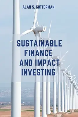 Udržateľné financie a investovanie s dopadom - Sustainable Finance and Impact Investing