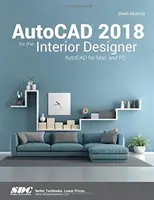 AutoCAD 2018 pre interiérových dizajnérov - AutoCAD 2018 for the Interior Designer