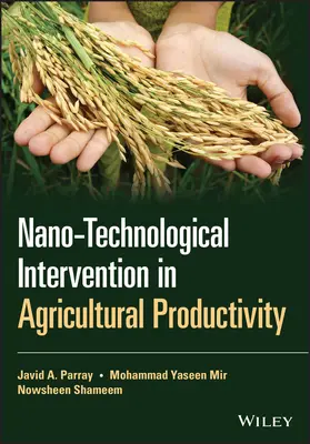 Nano-technologické zásahy do poľnohospodárskej produktivity - Nano-Technological Intervention in Agricultural Productivity