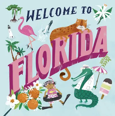 Vitajte na Floride (Welcome To) - Welcome to Florida (Welcome To)