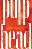 Pulphead - Zápisky z druhej strany Ameriky - Pulphead - Notes from the Other Side of America