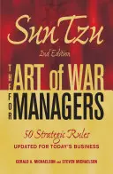 Sun Tzu: Umenie vojny pre manažérov: 50 strategických pravidiel aktualizovaných pre dnešné podnikanie - Sun Tzu: The Art of War for Managers: 50 Strategic Rules Updated for Today's Business