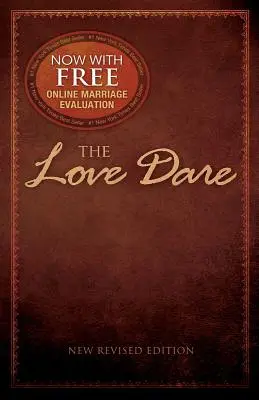 The Love Dare: Nové revidované vydanie - The Love Dare: New Revised Edition