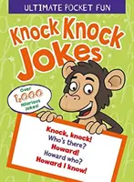Maximálna zábava do vrecka: Viac ako 1 000 zábavných vtipov - Ultimate Pocket Fun: Knock Knock Jokes - Over 1,000 Hilarious Jokes