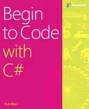 Začnite kódovať v jazyku C# - Begin to Code with C#