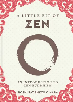 Trochu zenu, 22: Úvod do zenového budhizmu - A Little Bit of Zen, 22: An Introduction to Zen Buddhism