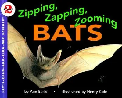 Zipping, Zapping, Zooming Netopiere - Zipping, Zapping, Zooming Bats