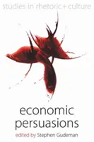 Ekonomické persuázie - Economic Persuasions