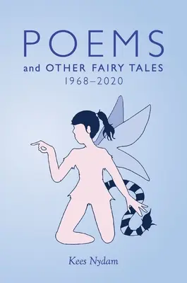 Básne a iné rozprávky 1968-2020 - Poems and Other Fairy Tales 1968-2020