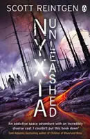 Nyxia Unleashed - Nyxia Triad - Nyxia Unleashed - The Nyxia Triad