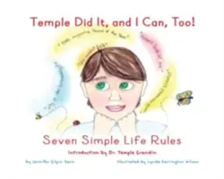 Temple to dokázal a ja to dokážem tiež!: Viem to aj ja. - Temple Did It, and I Can, Too!: Seven Simple Life Rules