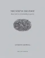 Krok je noha - tanec a jeho vzťah k poézii - Step Is the Foot - Dance and Its Relationship to Poetry