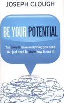 Buďte svojím potenciálom - Be Your Potential