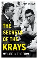 Tajomstvá skupiny Krayovcov - Môj život vo firme - Secrets of The Krays - My Life in The Firm