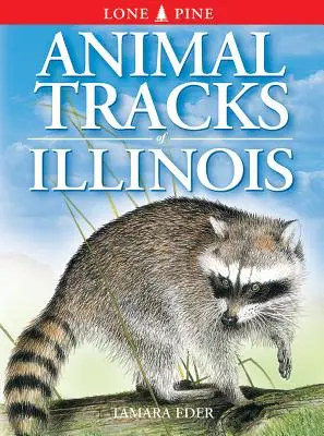 Stopy zvierat v štáte Illinois - Animal Tracks of Illinois