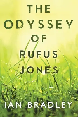 Odysea Rufusa Jonesa - The Odyssey of Rufus Jones