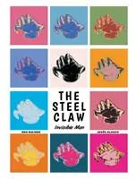 Oceľový pazúr: Neviditeľný muž - Steel Claw: Invisible Man