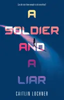 Vojak a klamár - A Soldier and a Liar