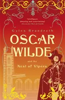 Oscar Wilde a hniezdo zmijí - Záhada Oscara Wilda: 4 - Oscar Wilde and the Nest of Vipers - Oscar Wilde Mystery: 4