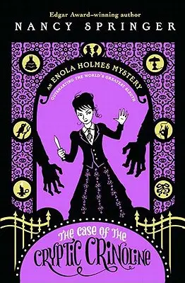Prípad záhadnej krinolíny: Záhada Enola Holmesová - The Case of the Cryptic Crinoline: An Enola Holmes Mystery