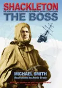 Shackleton: Šéf - Shackleton: The Boss