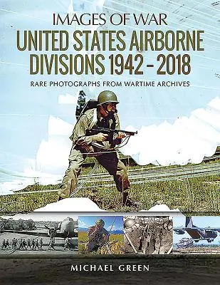 Výsadkové divízie Spojených štátov amerických 1942-2018 - United States Airborne Divisions 1942-2018