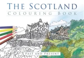 Škótske vymaľovánky: Minulosť a súčasnosť - The Scotland Colouring Book: Past and Present