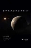 Mimozemšťania - Prvé známky inteligentného života mimo Zeme - Extraterrestrial - The First Sign of Intelligent Life Beyond Earth