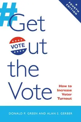 Voliť: Ako zvýšiť volebnú účasť - Get Out the Vote: How to Increase Voter Turnout