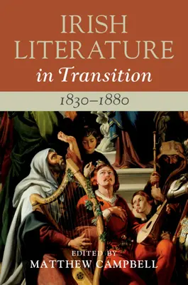 Írska literatúra na prelome rokov 1830-1880: 3. zväzok - Irish Literature in Transition, 1830-1880: Volume 3