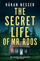Tajný život pána Roosa - Secret Life of Mr Roos