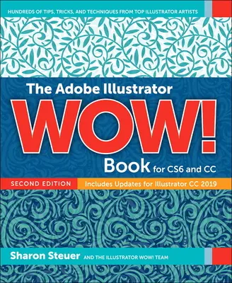Adobe Illustrator Wow! Kniha pre Cs6 a CC - The Adobe Illustrator Wow! Book for Cs6 and CC
