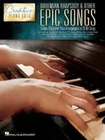 Bohemian Rhapsody and Other Epic Songs - Creative Piano Solo - jedinečné, výrazné sólové úpravy 20 hitov - Bohemian Rhapsody and Other Epic Songs - Creative Piano Solo - Unique, Distinctive Piano Solo Arrangements of 20 Hit Songs