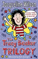 Trilógia o Tracy Beakerovej - Tracy Beaker Trilogy