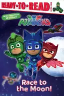Preteky na Mesiac! Úroveň 1 pripravená na čítanie - Race to the Moon!: Ready-To-Read Level 1