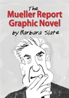 Grafický román The Mueller Report - The Mueller Report Graphic Novel