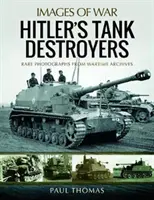 Hitlerove stíhače tankov - Hitler's Tank Destroyers