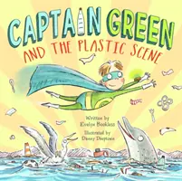 Zelený kapitán a plastová scéna - Captain Green and the Plastic Scene