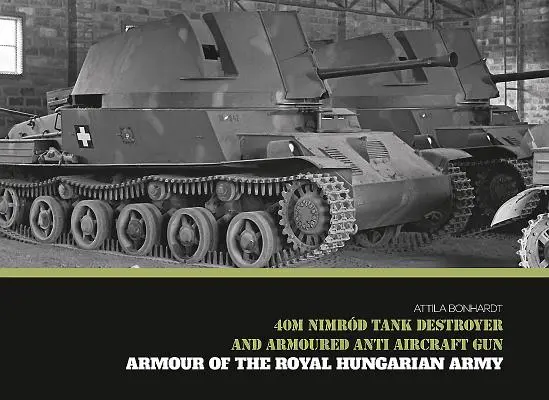 40m stíhač tankov Nimrd a obrnené protiletecké delo - 40m Nimrd Tank Destroyer and Armoured Anti Aircraft Gun