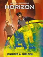 Smrtiaca zóna (Horizon, kniha 2), 2 - Deadzone (Horizon, Book 2), 2