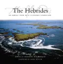 Hebridy: Letecký pohľad na kultúrnu krajinu - The Hebrides: An Aerial View of a Cultural Landscape