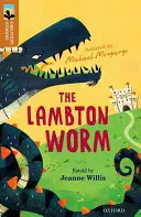 Oxford Reading Tree TreeTops Najväčšie príbehy: Oxford Level 8: The Lambton Worm - Oxford Reading Tree TreeTops Greatest Stories: Oxford Level 8: The Lambton Worm