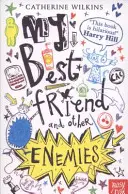 Môj najlepší priateľ a iní nepriatelia - My Best Friend and Other Enemies