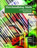 Obchodná matematika: Manažérsky prístup - Merchandising Math: A Managerial Approach