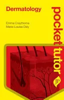 Vreckový učiteľ dermatológie - Pocket Tutor Dermatology