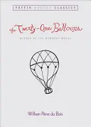 Dvadsaťjeden balónov (Puffin Modern Classics) - The Twenty-One Balloons (Puffin Modern Classics)