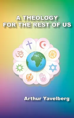 Teológia pre nás ostatných - A Theology for the Rest of Us
