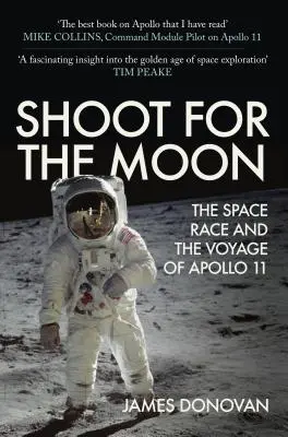 Streľba na Mesiac - Vesmírne preteky a cesta Apolla 11 - Shoot for the Moon - The Space Race and the Voyage of Apollo 11